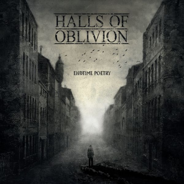 Halls of Oblivion - Endtime Poetry Halls of Oblivion - Endtime Poetry