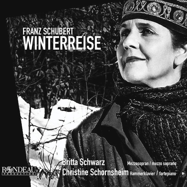 Britta Schwarz - Schubert: Winterreise, Op. 89, D. 911 Britta Schwarz - Schubert: Winterreise, Op. 89, D. 911