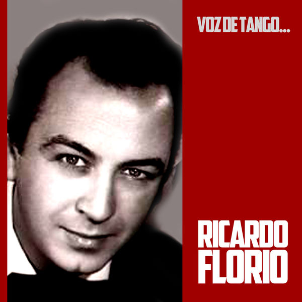 Roberto Florio|Voz de Tango...