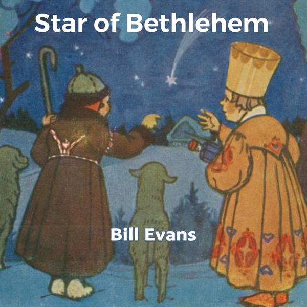 Bill Evans - Star of Bethlehem Bill Evans - Star of Bethlehem
