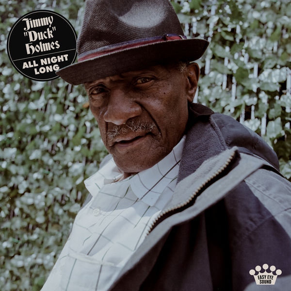 Jimmy "Duck" Holmes - All Night Long Jimmy "Duck" Holmes - All Night Long