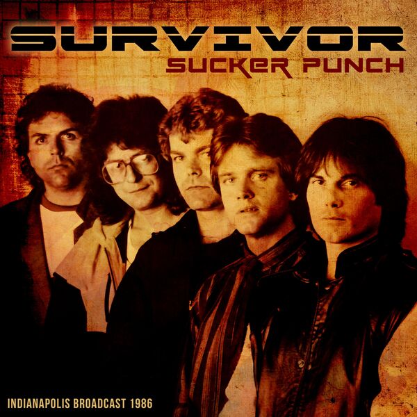 Survivor|Sucker Punch (Live 1986) Survivor|Sucker Punch (Live 1986)