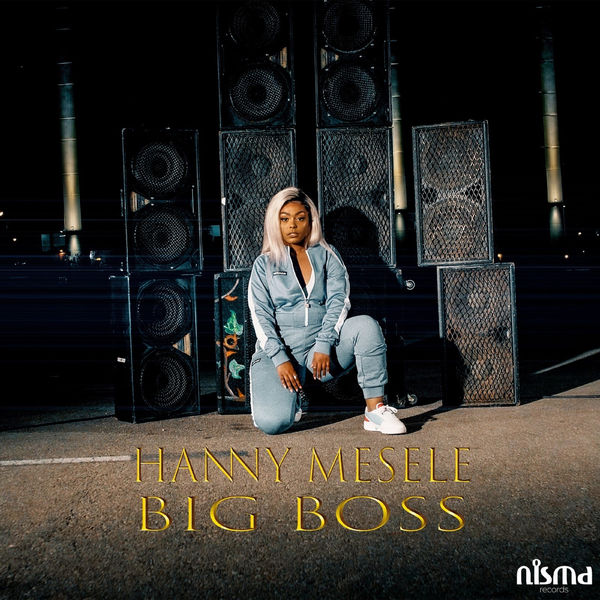 Hanny Mesele - Big Boss Hanny Mesele - Big Boss