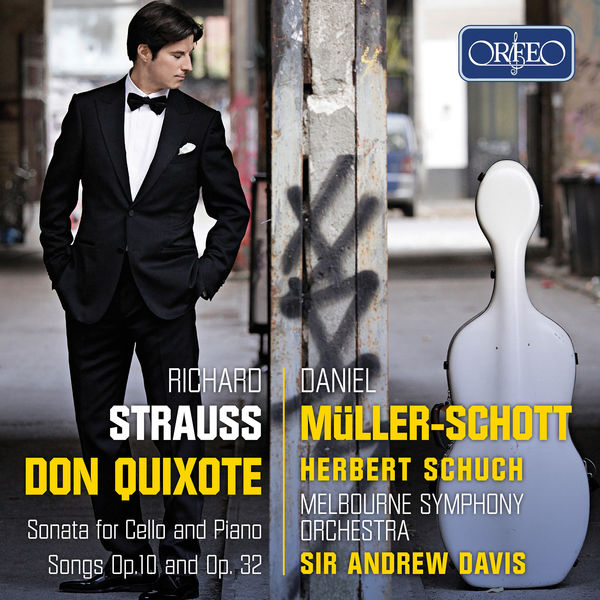 Daniel Muller-Schott - Richard Strauss: Don Quixote, Op. 35, TrV 184 & Other Works Daniel Muller-Schott - Richard Strauss: Don Quixote, Op. 35, TrV 184 & Other Works