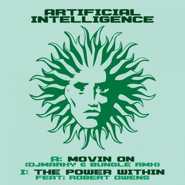 Artificial Intelligence|Movin' on (Dj Marky & Bungle Remix) / The Power Within