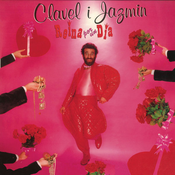 Clavel I Jazmin - Reina por un Día (Remasterizado) Clavel I Jazmin - Reina por un Día (Remasterizado)