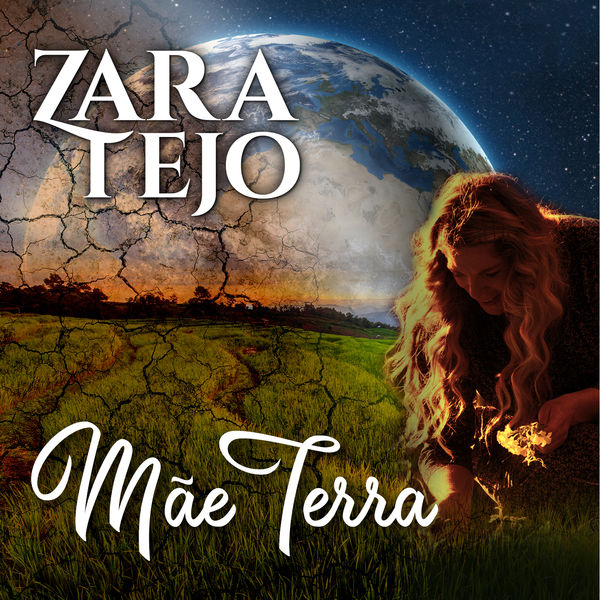 Zara Tejo - Mãe Terra Zara Tejo - Mãe Terra