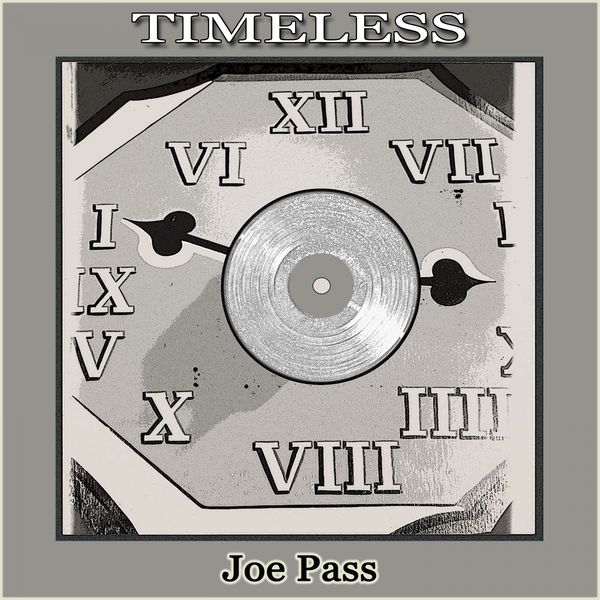 Joe Pass - Timeless Joe Pass - Timeless