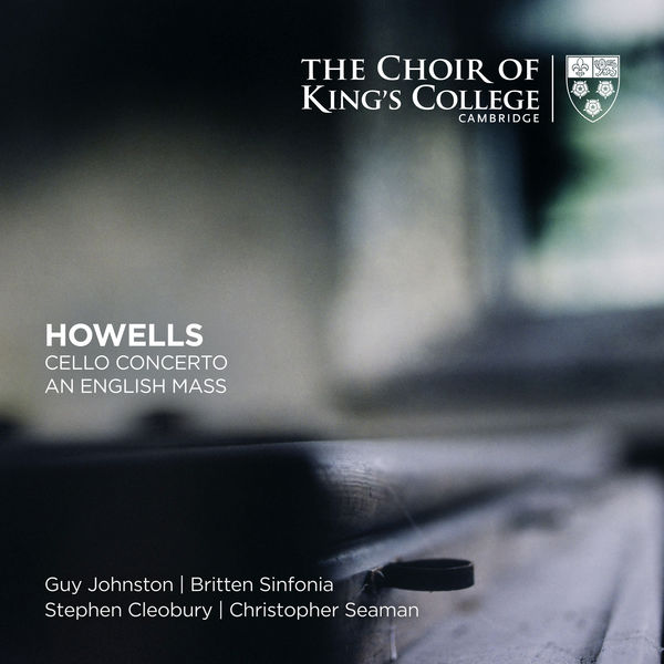 Guy Johnston|Howells: Cello Concerto, An English Mass Guy Johnston|Howells: Cello Concerto, An English Mass