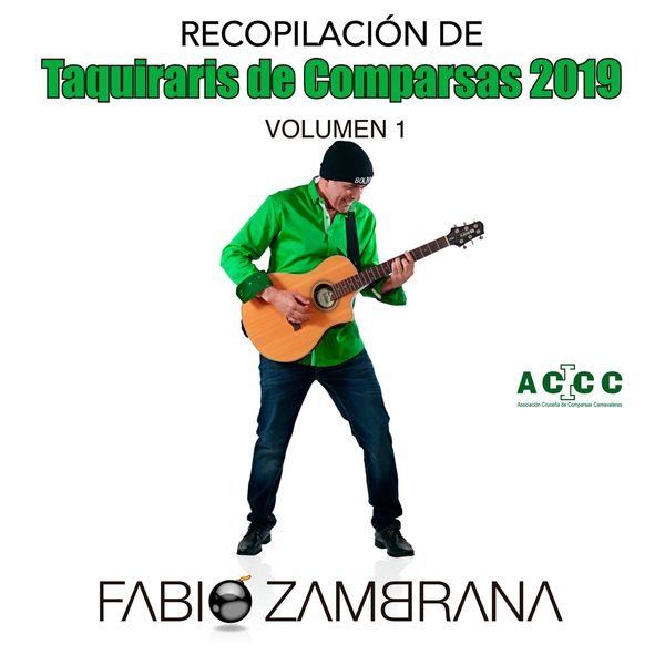 Fabio Zambrana - Recopilación de Taquiraris de Comparsas 2019, Vol. 1 Fabio Zambrana - Recopilación de Taquiraris de Comparsas 2019, Vol. 1
