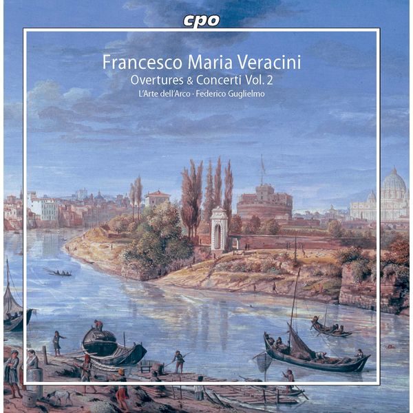 Federico Guglielmo - Veracini : Overtures & Concerti, Vol. 2 Federico Guglielmo - Veracini : Overtures & Concerti, Vol. 2