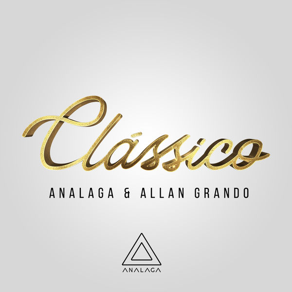 Analaga & Allan Grando - Clássico (Vol. 01) Analaga & Allan Grando - Clássico (Vol. 01)
