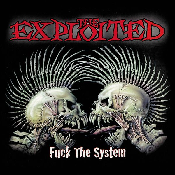 The Exploited|Fuck the System