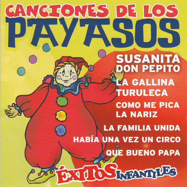 Grupo Chis|Canciones de los Payasos Grupo Chis|Canciones de los Payasos