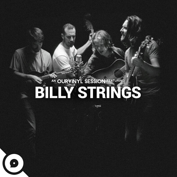 Billy Strings|Billy Strings | OurVinyl Sessions