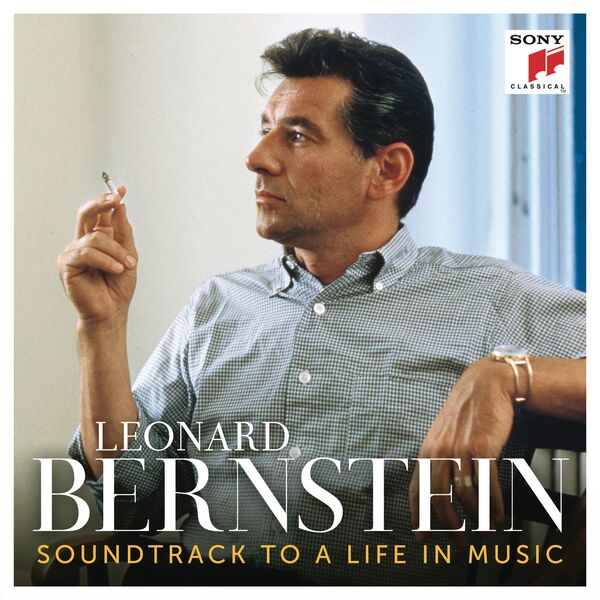 Leonard Bernstein|Leonard Bernstein - Soundtrack to a Life in Music Leonard Bernstein|Leonard Bernstein - Soundtrack to a Life in Music