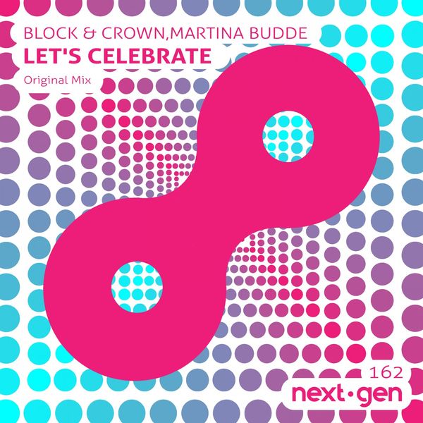 Block & Crown - Let's Celebrate Block & Crown - Let's Celebrate