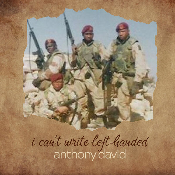 David Anthony|I Can't Write Left-Handed