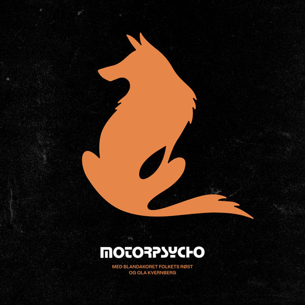 Motorpsycho|Ulv ulv Motorpsycho|Ulv ulv