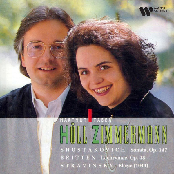 Hartmut Höll|Shostakovich: Viola Sonata, Op. 147 - Britten: Lachrymae, Op. 48 - Stravinsky: Élégie Hartmut Höll|Shostakovich: Viola Sonata, Op. 147 - Britten: Lachrymae, Op. 48 - Stravinsky: Élégie
