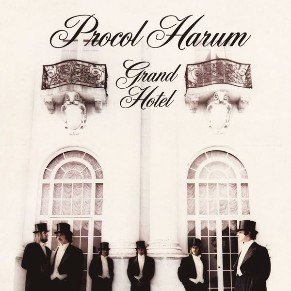 Procol Harum - Grand Hotel: Remastered & Expanded Edition Procol Harum - Grand Hotel: Remastered & Expanded Edition
