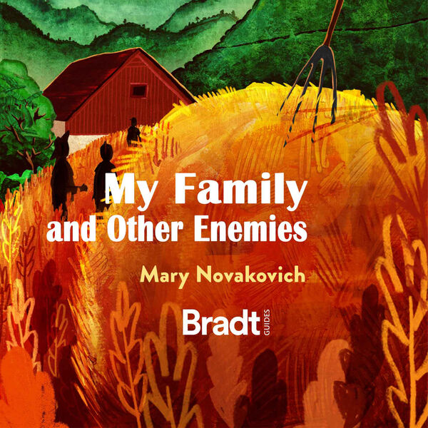 Mary Novakovich|My Family and Other Enemies - Life and travels in Croatia's hinterland (Unabridged) Mary Novakovich|My Family and Other Enemies - Life and travels in Croatia's hinterland (Unabridged)