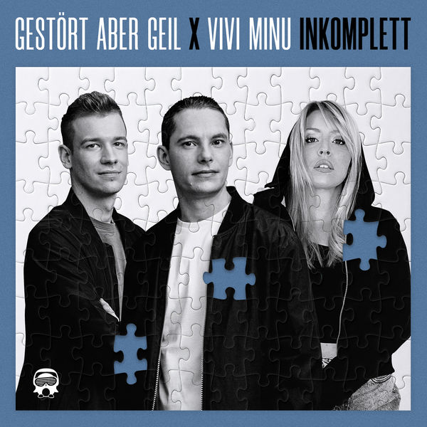 Gestört aber Geil|INKOMPLETT Gestört aber Geil|INKOMPLETT