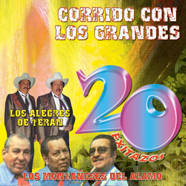 Los Alegres de Terán|Corrido Con los Grandes 20 Exitazos