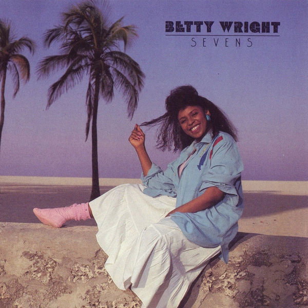 Betty Wright - Sevens Betty Wright - Sevens