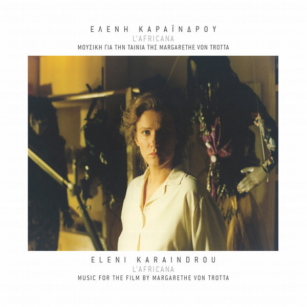 Eleni Karaindrou - L' Africana Eleni Karaindrou - L' Africana