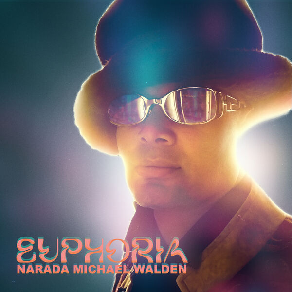 EUPHORIA, Narada Michael Walden - Qobuz