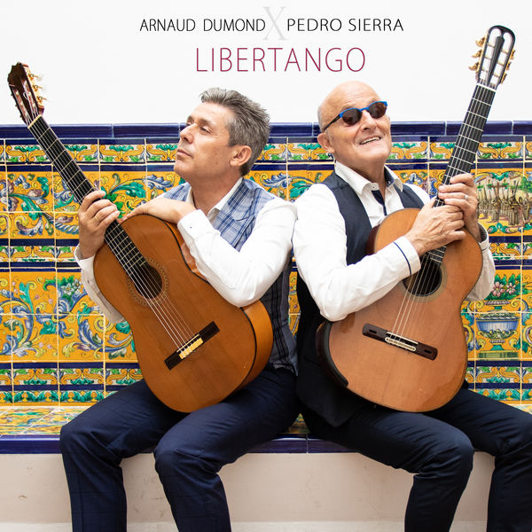 Arnaud Dumond|Libertango Arnaud Dumond|Libertango