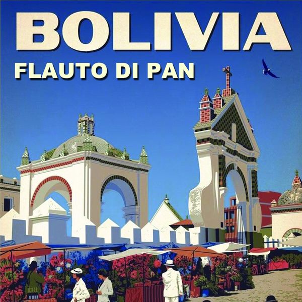 Pastor Solitario|Bolivia  (Flauto Di Pan)