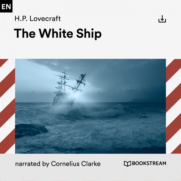 H. P. Lovecraft - The White Ship H. P. Lovecraft - The White Ship