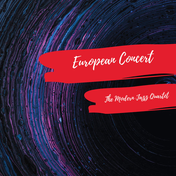 Modern Jazz Quartet - European Concert Modern Jazz Quartet - European Concert