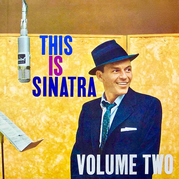 Frank Sinatra|This Is Sinatra Volume 2 (Remastered) Frank Sinatra|This Is Sinatra Volume 2 (Remastered)