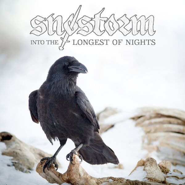 Snøstorm|Into the Longest of Nights Snøstorm|Into the Longest of Nights