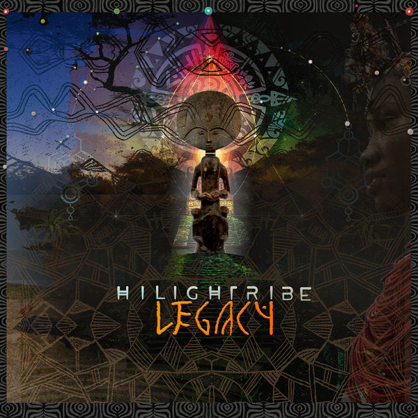 Hilight Tribe|Legacy (Mix Cut)