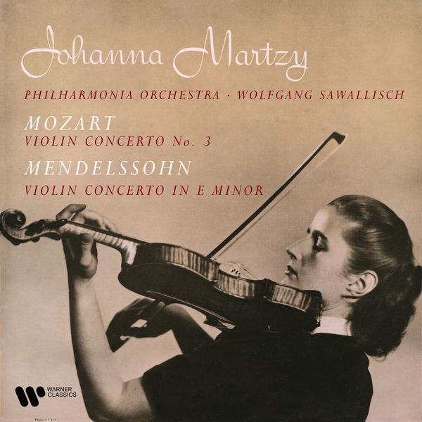 Johanna Martzy|Mozart & Mendelssohn: Violin Concertos Johanna Martzy|Mozart & Mendelssohn: Violin Concertos