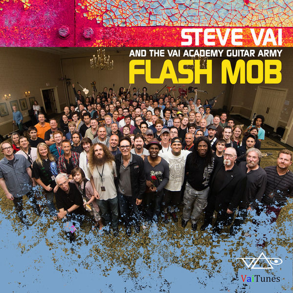 Steve Vai|Flash Mob (Vai Tunes #9) Steve Vai|Flash Mob (Vai Tunes #9)