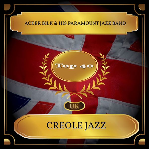 Acker Bilk - Creole Jazz Acker Bilk - Creole Jazz