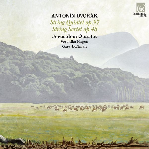 Jerusalem Quartet - Dvorak: String Quintet, Op. 97 & String Sextet, Op. 48 Jerusalem Quartet - Dvorak: String Quintet, Op. 97 & String Sextet, Op. 48