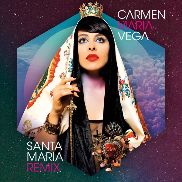 Carmen Maria Vega|Santa Maria (Remix) Carmen Maria Vega|Santa Maria (Remix)