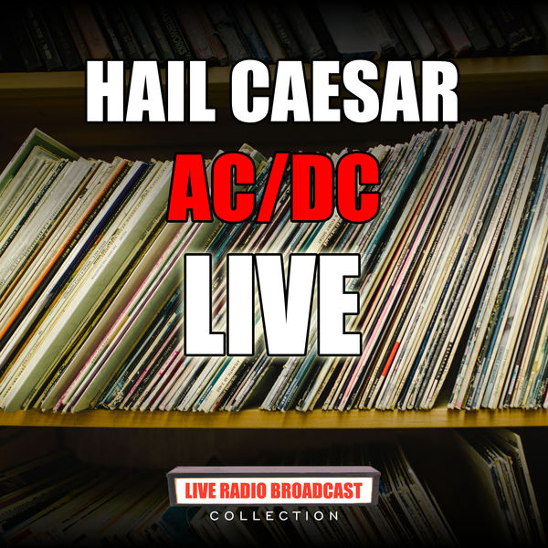 AC/DC - Hail Caesar AC/DC - Hail Caesar