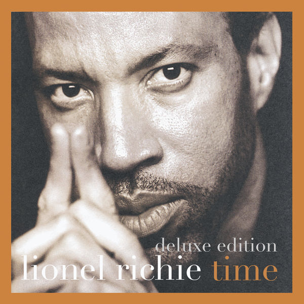 Lionel Richie|Time (Deluxe Version) Lionel Richie|Time (Deluxe Version)