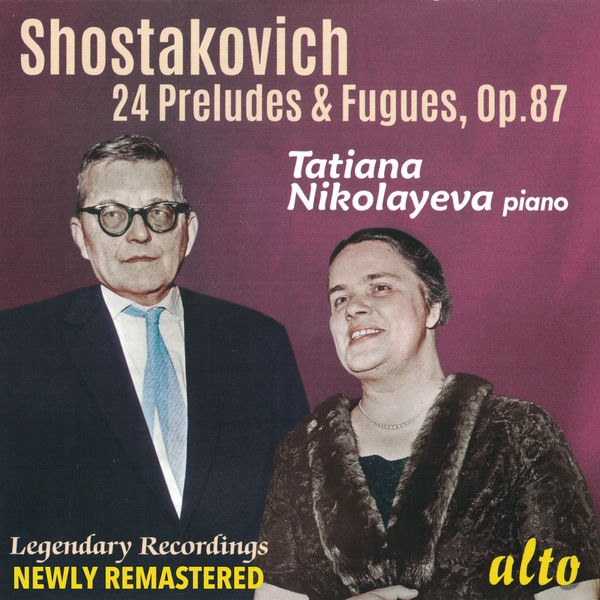 Tatiana Nikolayeva|Shostakovich: 24 Preludes and Fugues - Nikolayeva