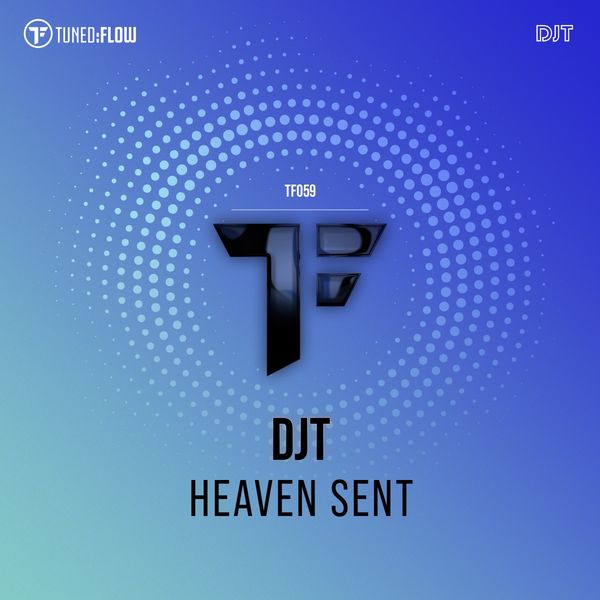 DJT|Heaven Sent DJT|Heaven Sent