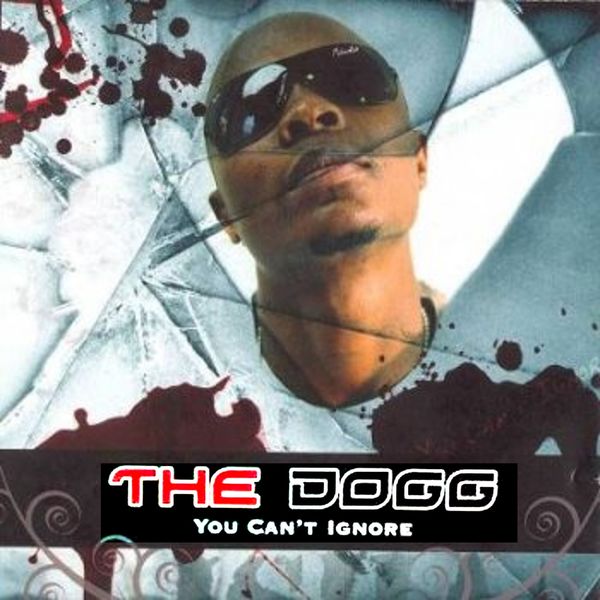 You Can't Ignore, The Dogg Qobuz