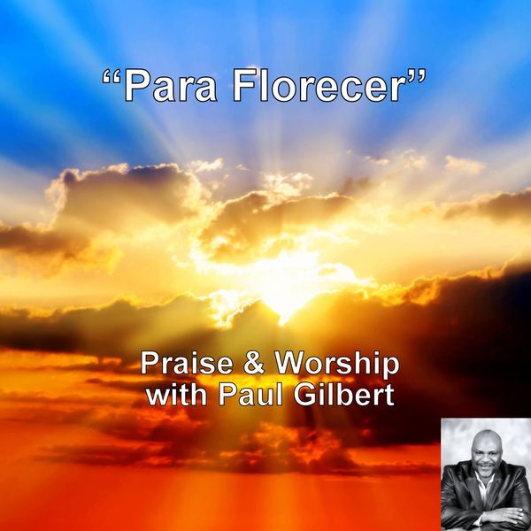 Paul Gilbert|Para Florecer Paul Gilbert|Para Florecer