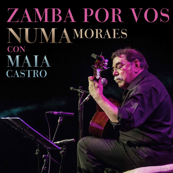 Numa Moraes|Zamba por Vos  (En Vivo)